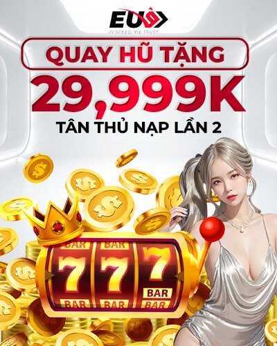 Khuyến Mãi Dành Riêng Quay Hũ