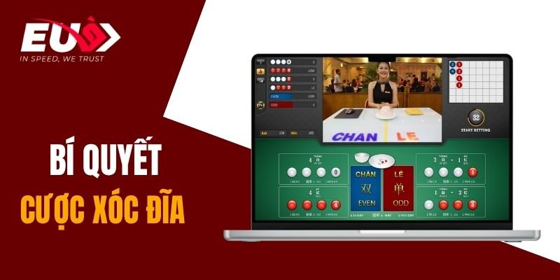 Bí quyết cược xóc đĩa chuẩn xác từ cao thủ EU9