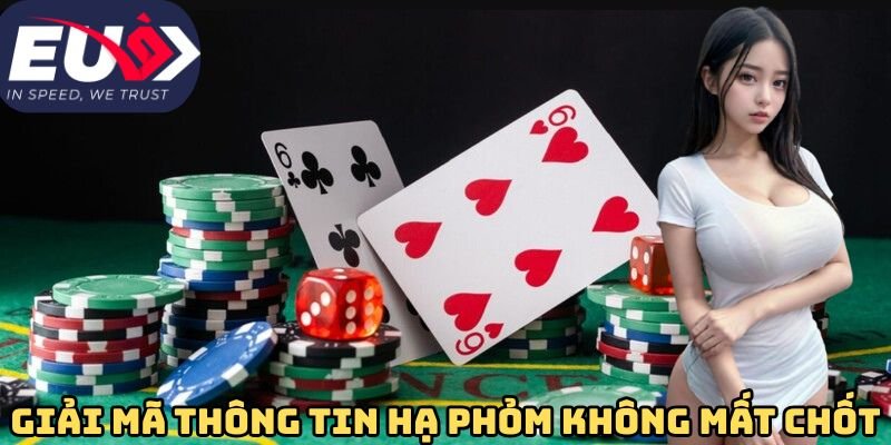 Giải mã thông tin hạ phỏm không mất chốt