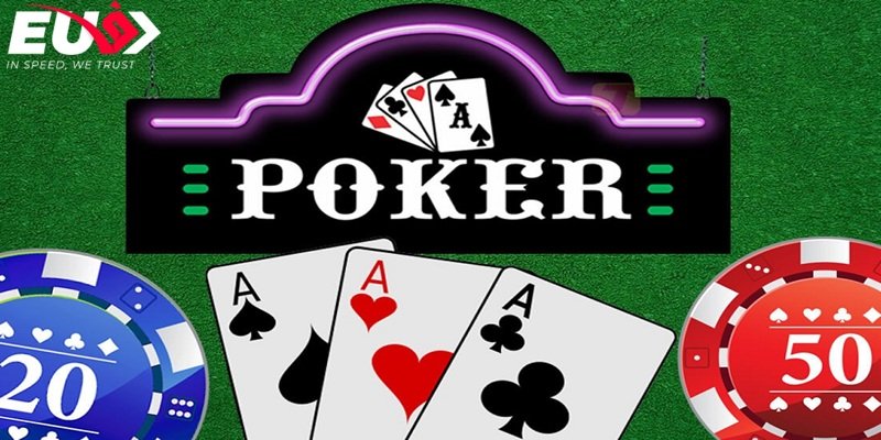 Tổng quan về Poker tại Casino EU9