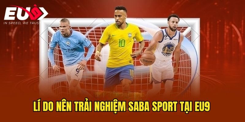 Lí do nên trải nghiệm tại sảnh Eu9 uy tín 