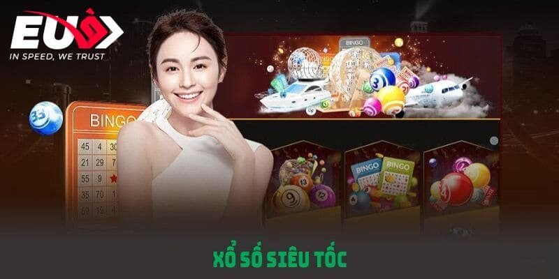 Lợi ích khi chơi xổ số siêu tốc tại Eu9